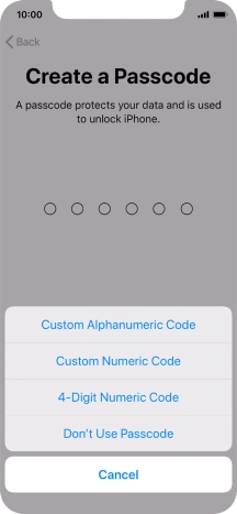 Follow the instructions on the screen to turn on use of phone lock code or press Don't Use Passcode.