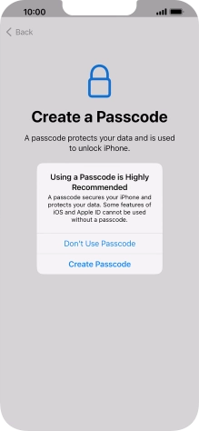 If you turn off the function, press Don't Use Passcode.