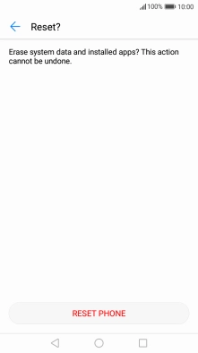 Press RESET PHONE. Wait a moment while the factory default settings are restored. Follow the instructions on the screen to set up your phone and prepare it for use.