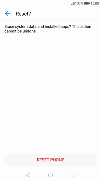 Press RESET PHONE. Wait a moment while the factory default settings are restored. Follow the instructions on the screen to set up your phone and prepare it for use.