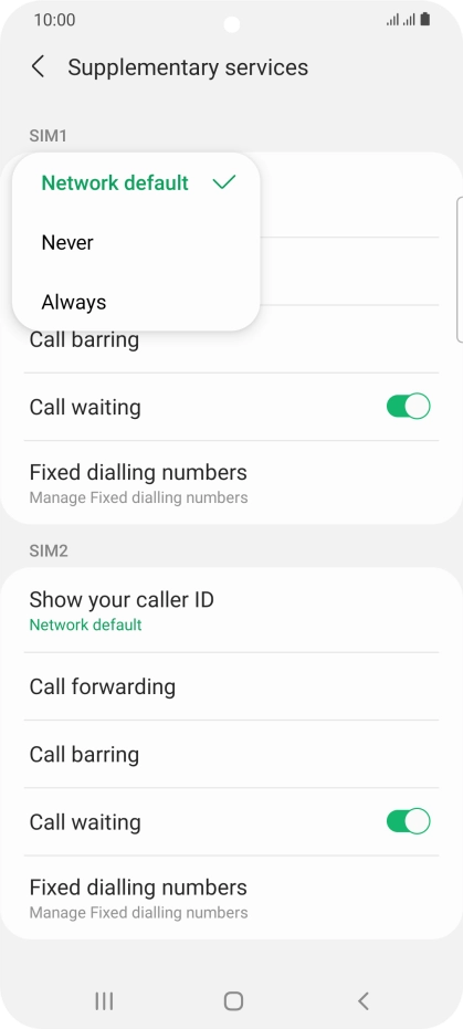 Press Always to turn on caller identification.