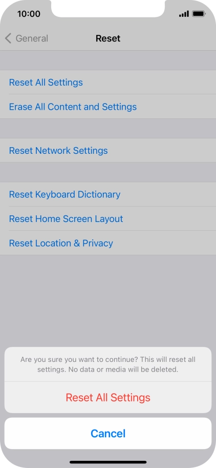 Press Reset All Settings. Wait a moment while the factory default settings are restored. Follow the instructions on the screen to set up your phone and prepare it for use.