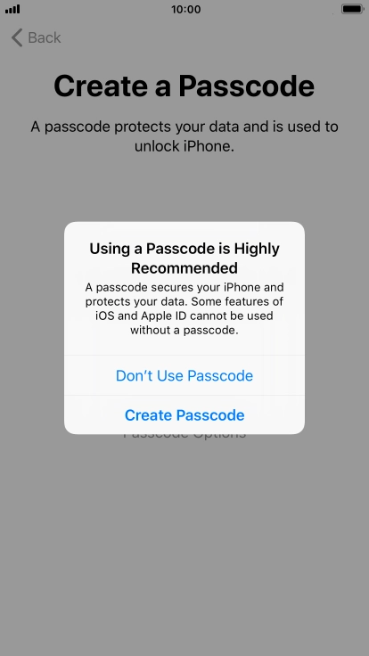 If you turn off the function, press Don't Use Passcode.