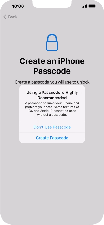 If you turn off the function, press Don't Use Passcode.