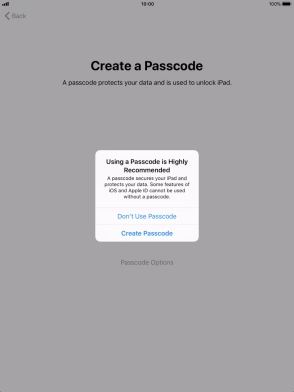 If you turn off the function, press Don't Use Passcode. If you turn off the function, press Don't Use Passcode.