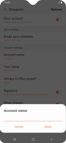 Key in the required name for the email account and press Done.