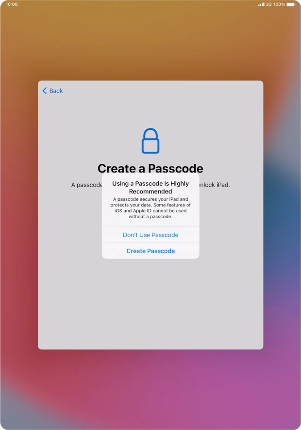 If you turn off the function, press Don't Use Passcode.