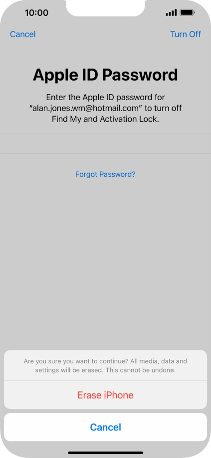 Key in the password for your Apple ID and press Erase iPhone. Wait a moment while the factory default settings are restored. Follow the instructions on the screen to set up your phone and prepare it for use.
