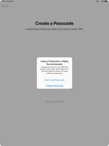 If you turn off the function, press Don't Use Passcode.
