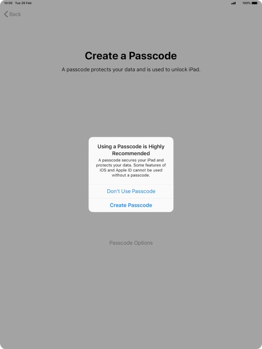 If you turn off the function, press Don't Use Passcode.