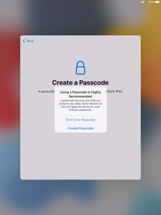 If you turn off the function, press Don't Use Passcode.
