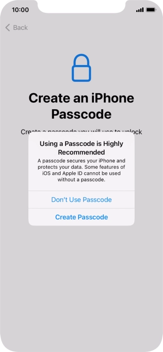 If you turn off the function, press Don't Use Passcode.