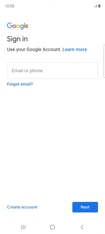 If you don't have a Google account, press Create account and follow the instructions on the screen to create an account.