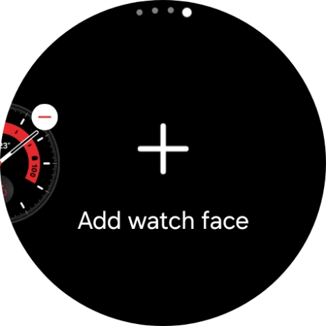 Press Add watch face. Press Add watch face.