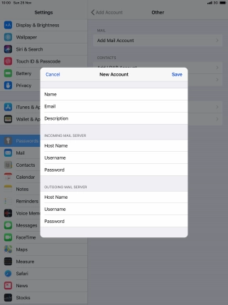 Press Password and key in the password for your email account. Please note that if you're using Vodafone's outgoing server, leave the password field empty.