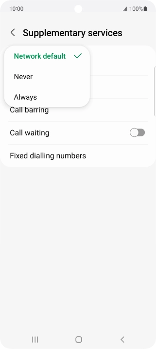 Press Always to turn on caller identification. Press Always to turn on caller identification.