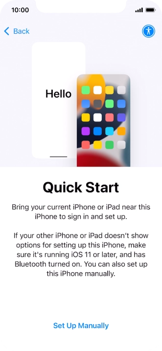 Follow the instructions on the screen to transfer content from another device running iOS 11 or later or press Set Up Manually.