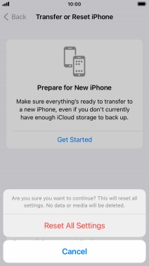 Press Reset All Settings. Wait a moment while the factory default settings are restored. Follow the instructions on the screen to set up your phone and prepare it for use.