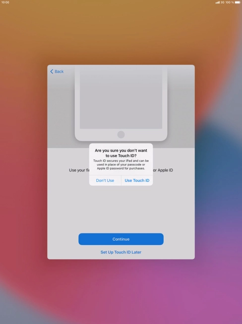 If you turn off the function, press Don't Use.