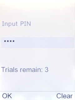 If you're asked to key in your PIN, do so and press the Navigation key. If you're asked to key in your PIN, do so and press the Navigation key.