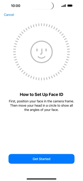 Press Get Started and follow the instructions on the screen to set up Face ID.