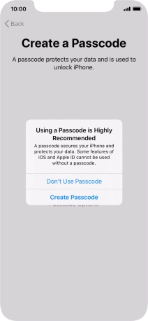 If you turn off the function, press Don't Use Passcode.