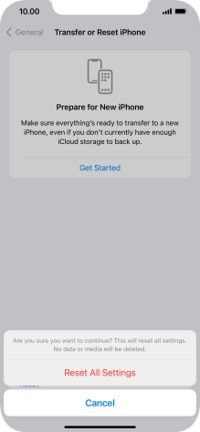 Press Reset All Settings. Wait a moment while the factory default settings are restored. Follow the instructions on the screen to set up your phone and prepare it for use.