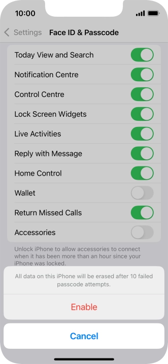 If you turn on the function, press Enable.