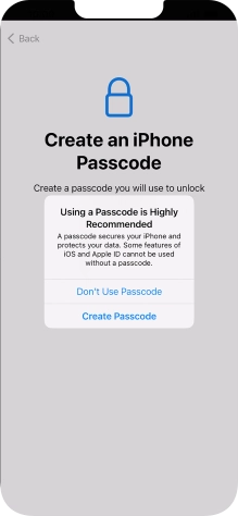 If you turn off the function, press Don't Use Passcode.