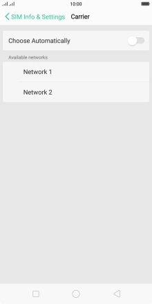 Press the required network.