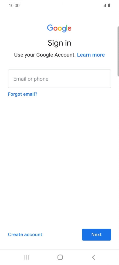 If you don't have a Google account, press Create account and follow the instructions on the screen to create an account.