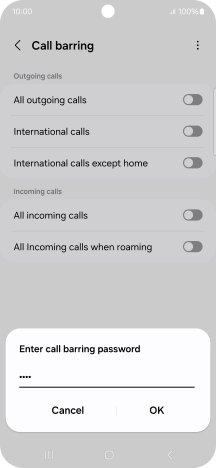 Key in your barring password and press OK. The default barring password is 0000.