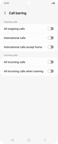 Press the indicator next to the required barring type to turn the function on or off.
