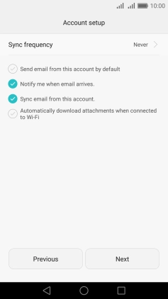 If this screen is displayed, you email account has been recognised and set up automatically. Follow the instructions on the screen to key in more information and finish setting up your phone.