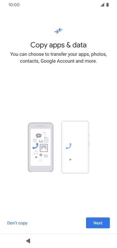 You can transfer the contents of another phone to your phone when it's activated for the first time and after a factory reset. When this screen is displayed, your phone is ready to transfer contents from another phone.