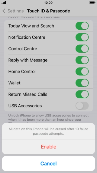 If you turn on the function, press Enable.