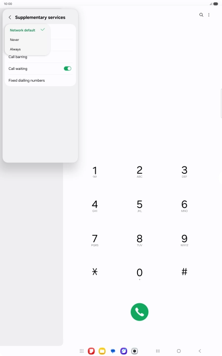 Press Always to turn on caller identification. Press Always to turn on caller identification.
