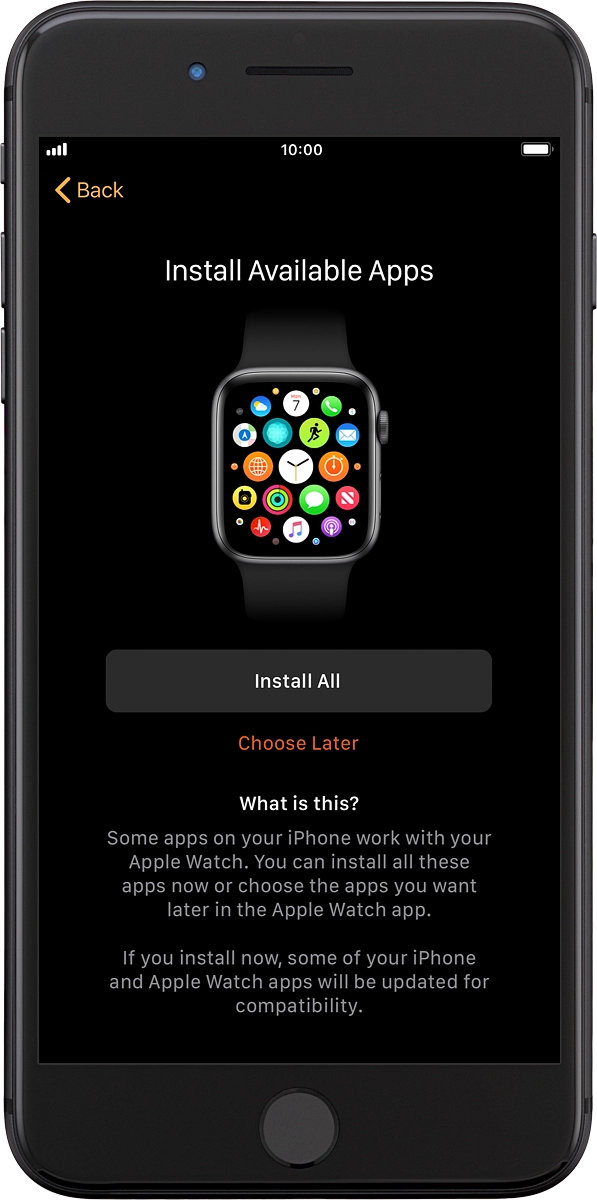 On your phone: Press Install All to install compatible apps from your phone on your Apple Watch. Wait a moment while the apps are installed.