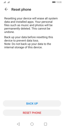 Press RESET PHONE. Wait a moment while the factory default settings are restored. Follow the instructions on the screen to set up your phone and prepare it for use.
