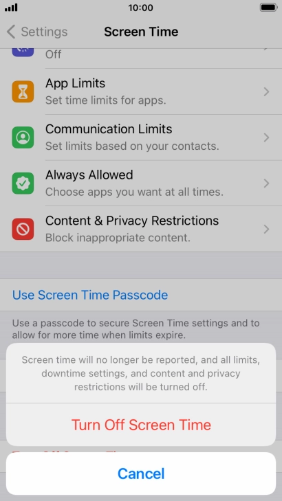 Press Turn Off Screen Time. Press Turn Off Screen Time.