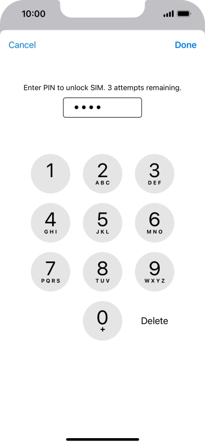 Key in your PIN and press Done.