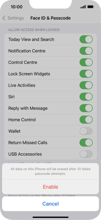 If you turn on the function, press Enable.