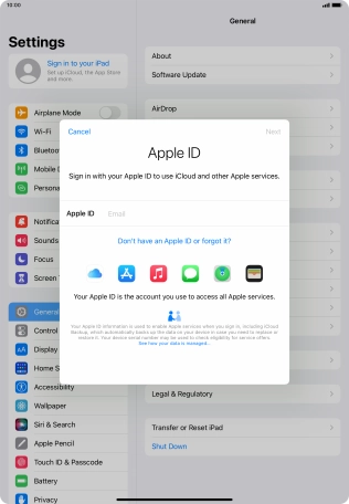 If you don t have an Apple ID, press Don't have an Apple ID or forgot it? and follow the instructions on the screen to create an Apple ID.