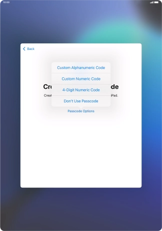 Follow the instructions on the screen to turn on use of lock code or press Don't Use Passcode.
