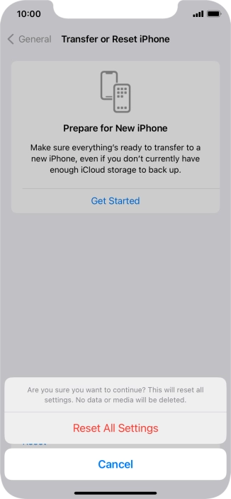 Press Reset All Settings. Wait a moment while the factory default settings are restored. Follow the instructions on the screen to set up your phone and prepare it for use.