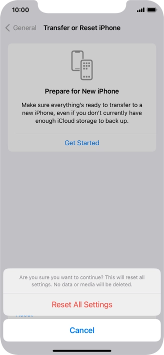 Press Reset All Settings. Wait a moment while the factory default settings are restored. Follow the instructions on the screen to set up your phone and prepare it for use.