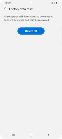 Press Delete all. Wait a moment while the factory default settings are restored. Follow the instructions on the screen to set up your phone and prepare it for use.