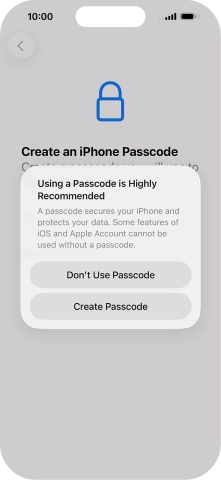 If you turn off the function, press Don't Use Passcode. If you turn off the function, press Don't Use Passcode.