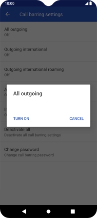 Key in your barring password and press TURN ON. The default barring password is 0000.
