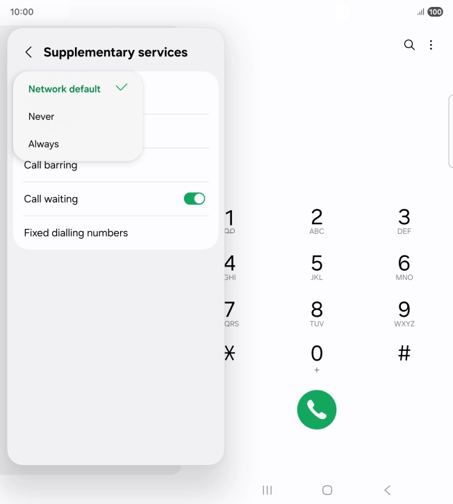 Press Always to turn on caller identification.